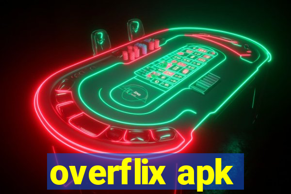 overflix apk